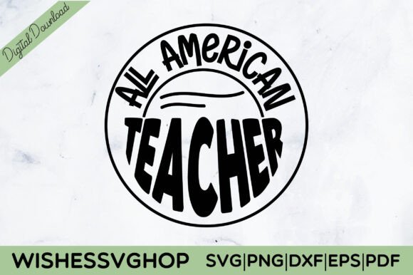 All American Teacher SVG PNG for Crafts & Graphics