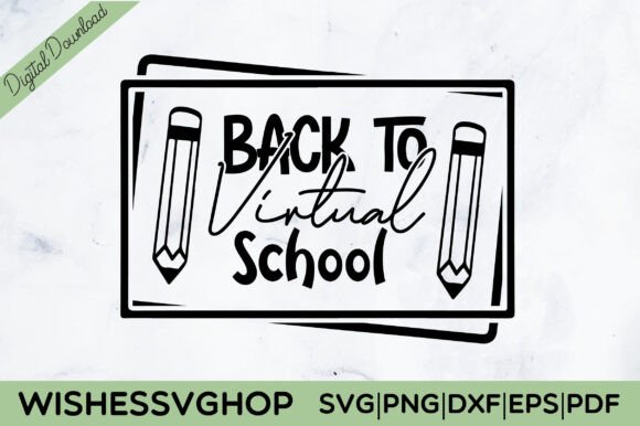 Back to Virtual School SVG PNG for Crafts & Graphics