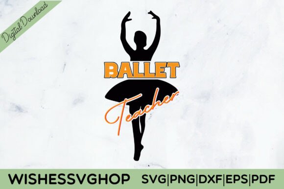 Ballet Teacher SVG PNG for Crafts & Graphics