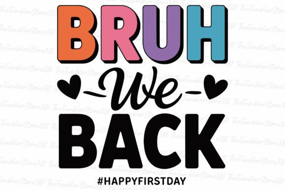 Bruch We Back Svg: Teacher Graphics for Crafts