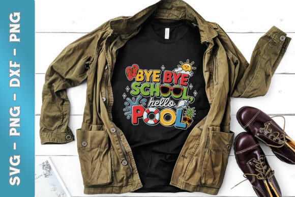 Bye School Hello Pool SVG: Summer Graphics for Crafts