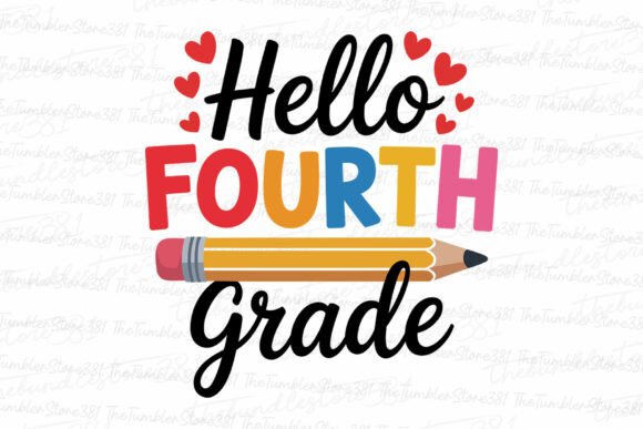 Hello Fourth Grade SVG: Graphics for Crafts