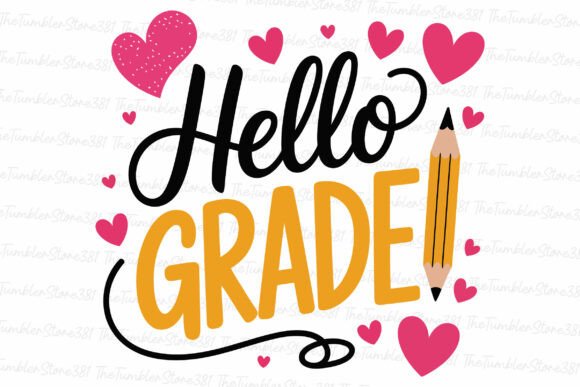 Hello Grade Svg Teacher Svg Graphics for Crafts