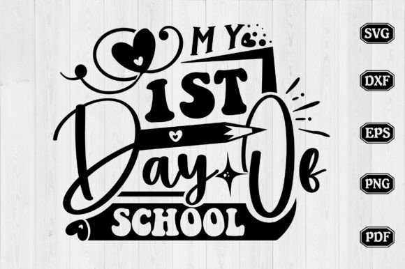 My 1st Day of School SVG: Crafts & Graphics Review